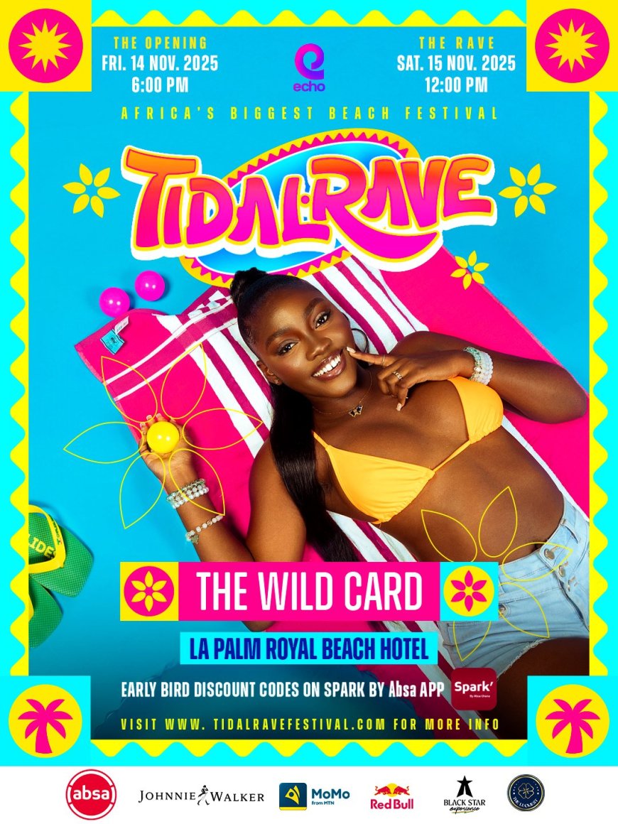 TIDAL RAVE FESTIVAL 2025: Africa’s Biggest Beach Festival Returns Ride the wave of Colors, Culture and Music........ #THEWILDCARD Experience!